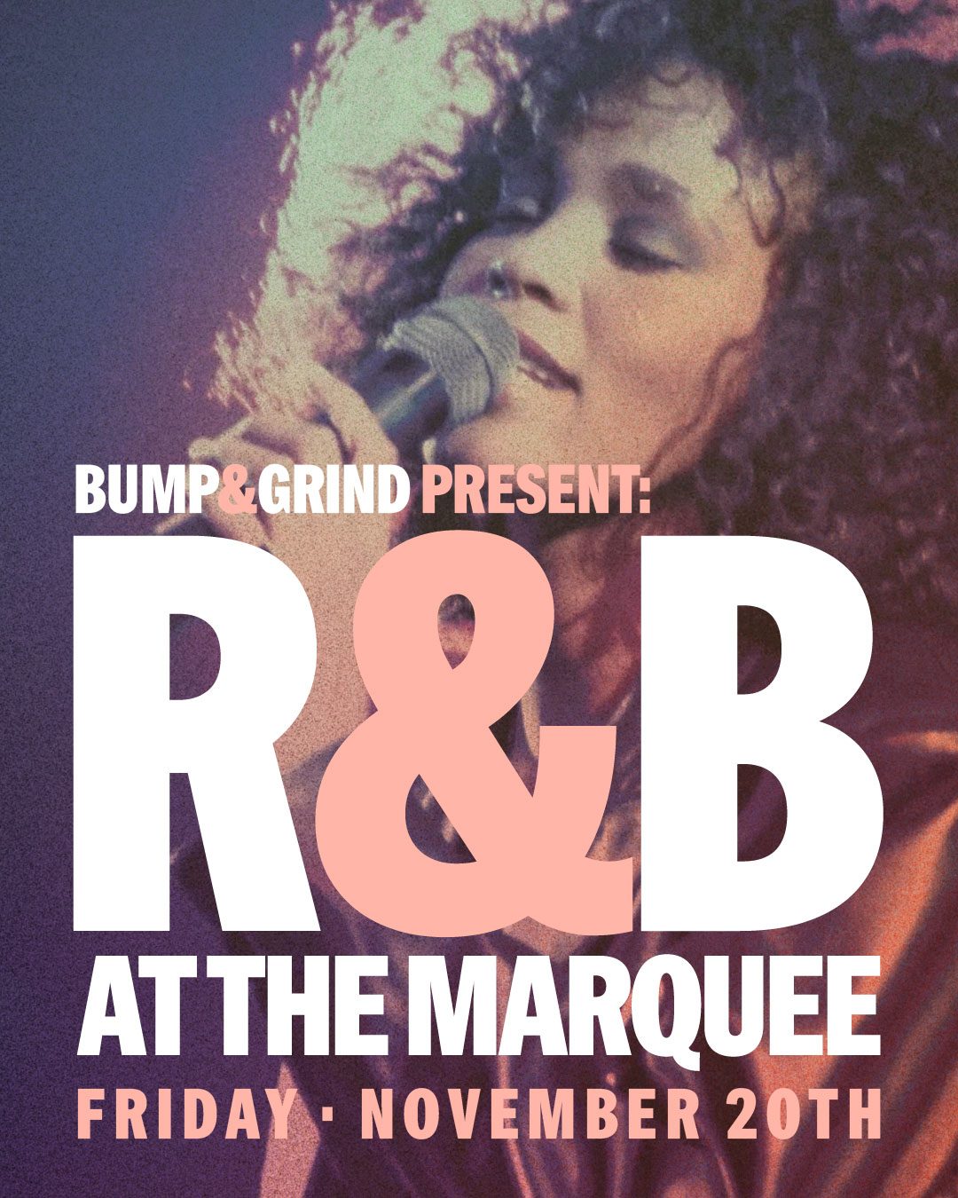 Flyer for Bump & Grind Presents R&B at The Marquee